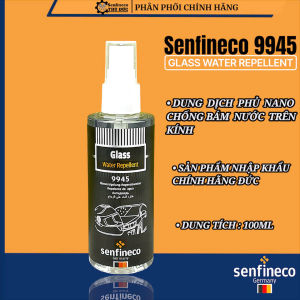 DUNG DỊCH PHỦ NANO CAO CẤP CHỐNG BÁM NƯỚC KÍNH Ô TÔ KÍNH MŨ BẢO HIỂM SENFINECO 9945