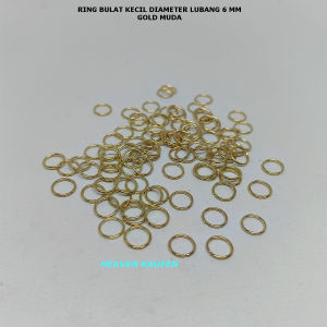 Ring Bulat Kecil Diameter Lubang 6 mm Tipis Warna Gold Muda Harga Per Pack isi 144 Pcs Untuk Ring Bulat Kecil Gantungan Kunci Dll