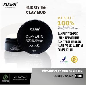 Pomade Clay Mud by KULMN Pomade 120 gram - Hair Styling Pria Ukuran Besar 120g