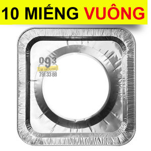 Combo 10 Miếng Giấy Bạc Lót Bếp Ga An Toàn Vệ Sinh Tấm Chắn Dầu