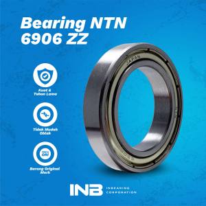 Laker Bearing 6906 ZZ NTN Bearing Noken As N-Max Jupiter MX Vixion Lexsy INB Original NTN