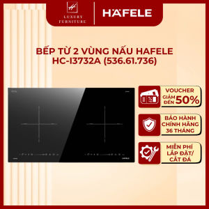[Miễn Phí Lắp Đặt] Bếp Từ Âm 2 Vùng Nấu Hafele HC-I3732A (536.61.736)| BH chính hãng 36 tháng