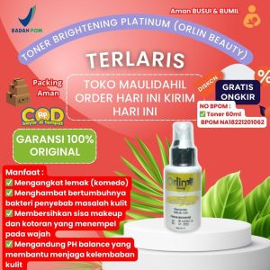 Toner Orlin Beauty 60ml BPOM Toner Brightening Toner Kinclong Bikin Glowing