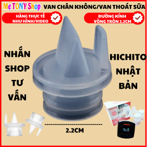 [HICHITO Nhật Bản/Hoa Anh Đào]Van Chân KhôngVan Thoát SữaVan Caosu -Máy Hút Sữa HICHITO Nhật Bản/HICHITO Hoa Anh Đào (Đổi Mới Nếu Lỗi)