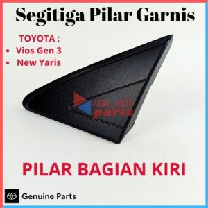 Cover tutup segitiga pilar garnis All new Yaris/Vios gen 3 Original