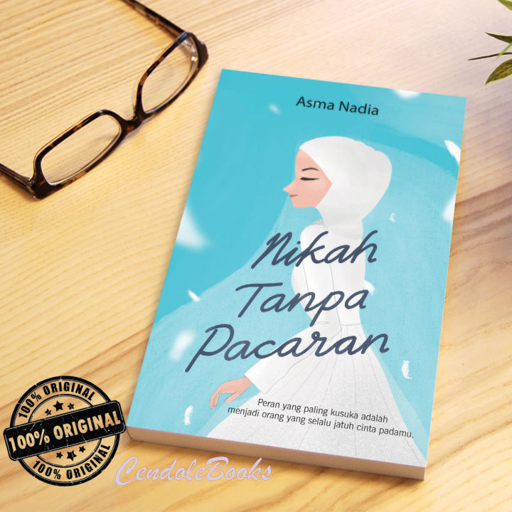 Novel Nikah Tanpa Pacaran Asma Nadia Lazada Indonesia 8319