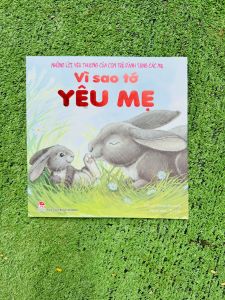 Vì sao tớ yêu mẹ- Sách Kim Đồng