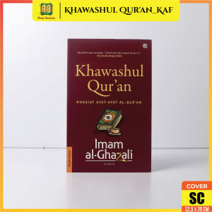 Khawasul Quran Khasiat Ayat-Ayat Al-Quran - Karya Imam Al-Ghazali (Penerbit QAF)