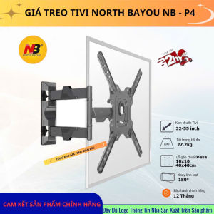 Giá Treo Tivi Góc Xoay Đa Năng NB P4 32 - 55 Inch - Hàng Nhập Khẩu Chính Hãng North Bayou