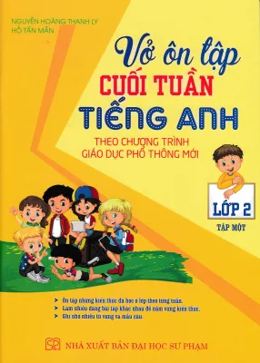 Sách Tham Khảo - Vở Ôn Tập Cuối Tuần Tiếng Anh Lớp 2 - Tập 1 (Theo Chương Trình Giáo Dục Phổ Thông Mới)