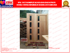 IPK KUSEN DAN PINTU DAUBLE SWING BESAR KECIL BAHAN KAYU JATI GMELINA MERANTI LOKAL