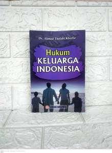 HUKUM KELUARGA INDONESIA     Prof. Dr. Ahmad Tholabi Kharlie  M.H. M.A.     SINAR GRAFIKA  AJ-HKM-PDT Fakultas Hukum