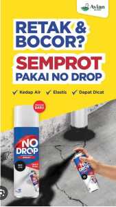 No Drop cat spray anti bocor No Drop Cat semprot anti bocor Spray 400cc nodrop tambal retak 400 cc