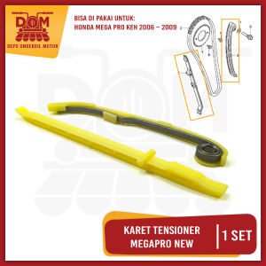 Karet Tensioner Mega Pro New (KAGAYAKU) Lidah Tahanan Bantalan Rantai Keteng Rante Kamrat Honda