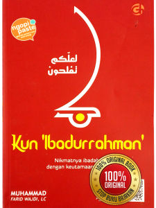 GENTA HIDAYAH Buku Kun Ibadurrahman berdasarkan Hadis Nabi Muhammad SAW dan Quran untuk Spiritualitas Ibadah | Buku Spiritual Modern [ORIGINAL PENERBIT]