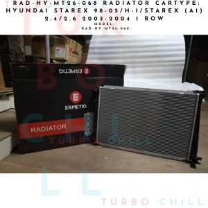 RAD-HY-MT26-068 RADIATOR CARTYPE: HYUNDAI STAREX 98-05/H-1/STAREX (A1) 2.4/2.6 2003-2004 1 ROW