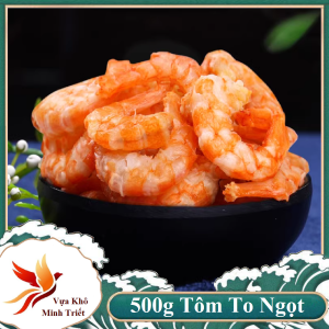 500gr Tôm khô loại 1 (đại) tôm khô Cà Mau ngọt thanh thịt dai rất ngon- VỰA KHÔ MINH TRIẾT