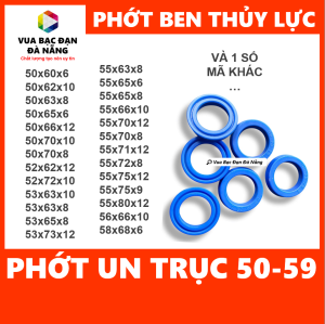 Phớt ben thủy lực xanh UN trục 50-59 đủ size 50x60 50x62 50x63 50x65 50x66 50x70 52x62 52x72 53x63 53x65 55x66 55x70
