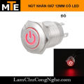 Nút nhấn 12mm giữ trạng thái ON/OFF, chống nước có LED 3-9V, 9-30V, 100-240V ĐẦU CAO - BIỂU TƯỢNG NGUỒN. 