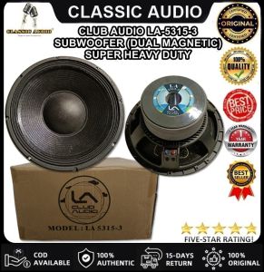 CLUB AUDIO LA-5315-3 SUBWOOFER SUPER HEAVY DUTY NEW UPGRADED CLASSIC AUDIO | (ORIGINAL)