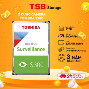 Ổ cứng chuyên dùng cho Camera HDD Toshiba S300 2TB/4TB/6TB/8TB/10TB PRO 3.5 inch SATA 3 Bảo Hành 1 Đổi 1 - Chính Hãng