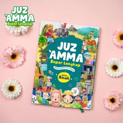 Juz Amma Superlengkap Untuk Anak Disertai Transliterasi dan Terjemah Full Colour Hard Cover