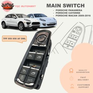 PORSCHE PANAMERA 970/MACAN 95B/CAYENNE 958 POWER WINDOW MAIN SWITCH MASTER DRIVER SUIS TINGKAP PEMANDU 7PP959858AFDML