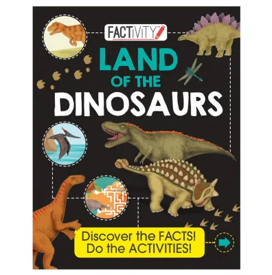 Factivity Land of the Dinosaurs Book For Kids To Read Learn & Full With 128 Pages Of Fun Facts & Activities