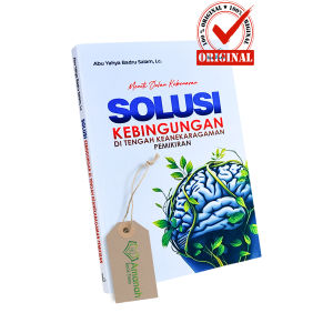 Buku Meniti Dalam Kebenaran Solusi Kebingungan di Tengah Keanekaragaman Pemikiran - Naashirussunnah