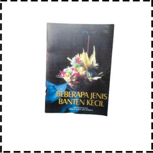 Buku Beberapa Jenis Banten Kecil Agama Hindu Ni Made Sri Arwati
