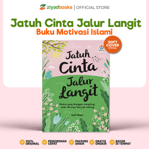 Ziyadbooks - Buku Motivasi Islami - Jatuh Cinta Jalur Langit - Soft Cover