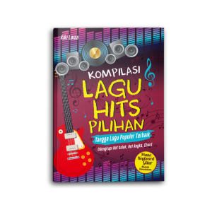 BUKU MUSIK KOMPILASI LAGU HITS PILIHAN