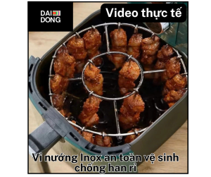 Vỉ nướng xiên thịt nồi chiên không dầu (Video thực tế) INOX ĐẠI ĐỒNG24 tặng 24 móc