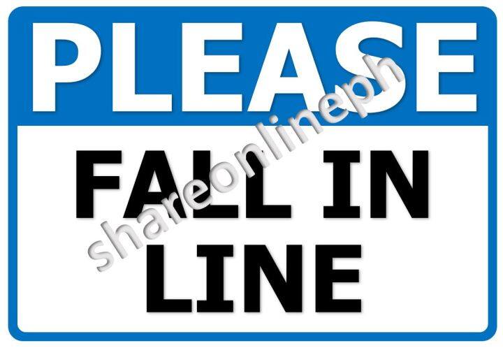 Please Fall In Line Laminated Signage Sign Boards Pumila po ng Maayos