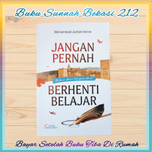 Buku Jangan Pernah Berhenti Belajar PUSTAKA IMAM SYAFII