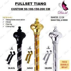 [DEASHOP] BATANG GORDEN FULLSET - BESI GORDEN FULLSET - TIANG GORDEN FULLSET VARIAN 50 - 100 - 150 - 200 GOLD SILVER BLACK
