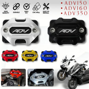 CNC Brake Fuel Oil Cap Master Cover for HONDA ADV 150/160 ADV 350 Aluminum Alloy Reservoir Cover