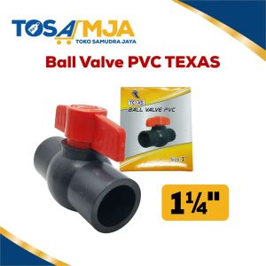 Termurah BALL VALVE 1/2" 3/4" 1" 1-1/2" 1-1/4 inch STOP KRAN PVC TEXAS / STOPKRAN PVC / balvalve Plastik
