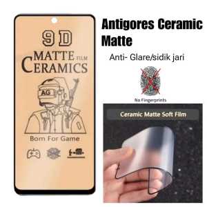 CERAMIC MATTE GLARE INFINIX HOT 11 PLAY / INFINIX NOTE 10 / NOTE 10 PRO / ZERO 8 - ANTI GORES CERAMIC MATTE ANTI GLARE ANTI MINYAK ANTI PECAH FULL SCREEN - PELINDUNG LAYAR HP