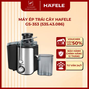 Máy ép trái cây Hafele GS-353 (535.43.086)