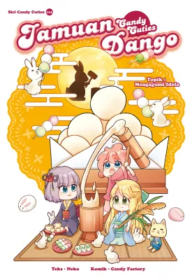 Siri Candy Cuties 12: Jamuan Dango: Topik: Mengagumi Idola