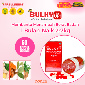 BULKY Penggemuk Penambah Berat Badan WANITA/CEWEK Efektif Alami Terbukti Isi 60 Kapsul