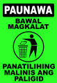 PAUNAWA BAWAL MAGKALAT SIGNAGE PVC TYPE OR PLASTIC LAMINATED 250GSM WATERPROOF AND NON-FADING. 