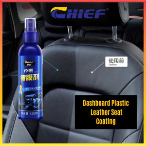 Chief Leather Interior Coating 120ml Dashboard UV Care Interior Plastic Protection Leather Conditioner Leather Coating