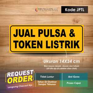 STIKER JUAL PULSA DAN TOKEN LISTRIK + LAMINASI KODE JPTL ORANYE