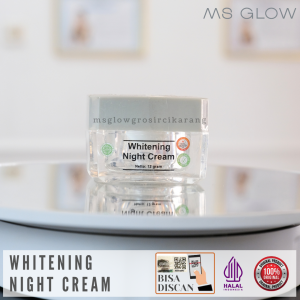 MS Glow Whitening Night Cream 12gr  msglow Krim Malam Perawatan Wajah mencerahkan Kulit
