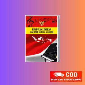 Buku Kumpulan Lengkap Lagu Wajib Nasional & Daerah Indonesia /dear collection