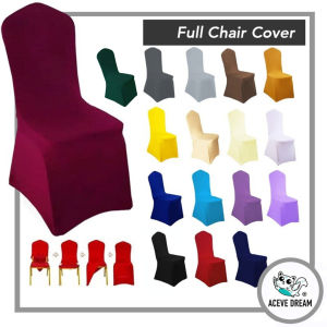 ACEVE DREAM Stok Sedia Ada Malaysia Sarung Kerusi Banquet Meja makan Kain Majlis Impian Parti Perkahwinan Di Kajang Selangor Magic Full Dining Chair Cover Flexible Nice Colorful Stretch Elastic Spandex Fabric Banquet cover home decoration