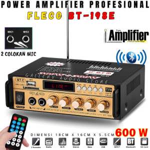 Power Amplifier 600 Watt Bluetooth FLECO BT-198E | Ampli Penguat Suara 2 Colokan Mic Bluetooth Karaoke BT-198E Full Bass + Treble + Karaoke + Remote + Mp3 player + Radio FM USB/SD/FM/REMOTE/MP3 | Gallery Audio