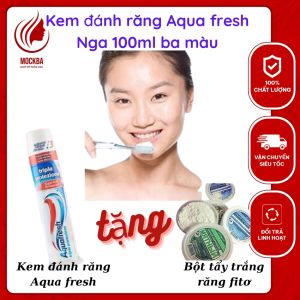 Kem Đánh Răng Ống Aqua Fresh Nga 100ml Ba Màu Dùng Cho Cả Người Lớn Và Trẻ Em Không Cay  Ít Bọt Giúp Hơi Thở Thơm Mát Sạch Sẽ Shopmyphamnga_Mokba
